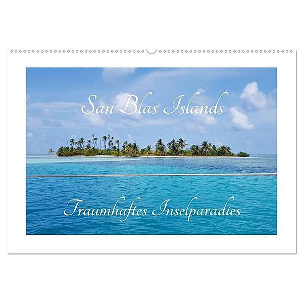 San Blas Islands - Traumhaftes Inselparadies (Wandkalender 2025 DIN A2 quer), CALVENDO Monatskalender, Calvendo, Maren Woiczyk