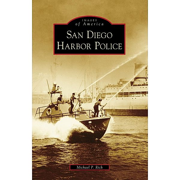 San Diego Harbor Police, Michael P. Rich