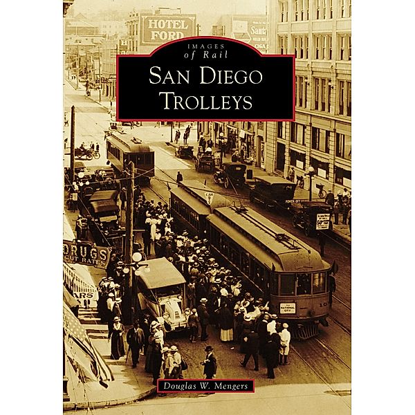 San Diego Trolleys, Douglas W. Mengers