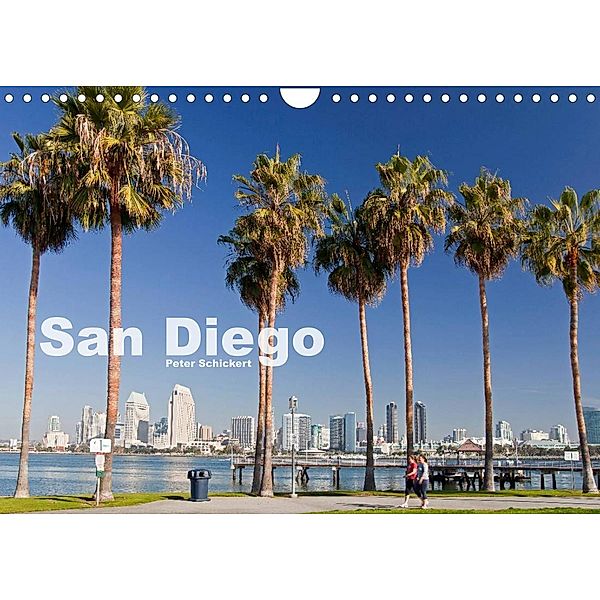 San Diego (Wandkalender 2023 DIN A4 quer), Peter Schickert