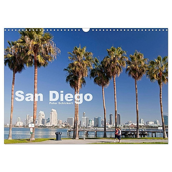 San Diego (Wandkalender 2024 DIN A3 quer), CALVENDO Monatskalender, Peter Schickert