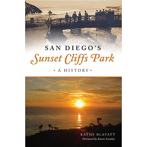 San Diego's Sunset Cliffs Park, Kathy Blavatt