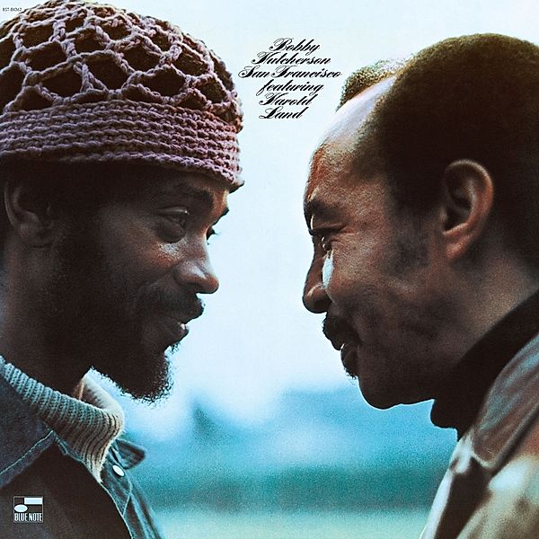 San Francisco, Bobby Hutcherson, Harold Land