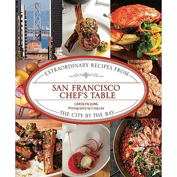 San Francisco Chef's Table / Chef's Table, Carolyn Jung