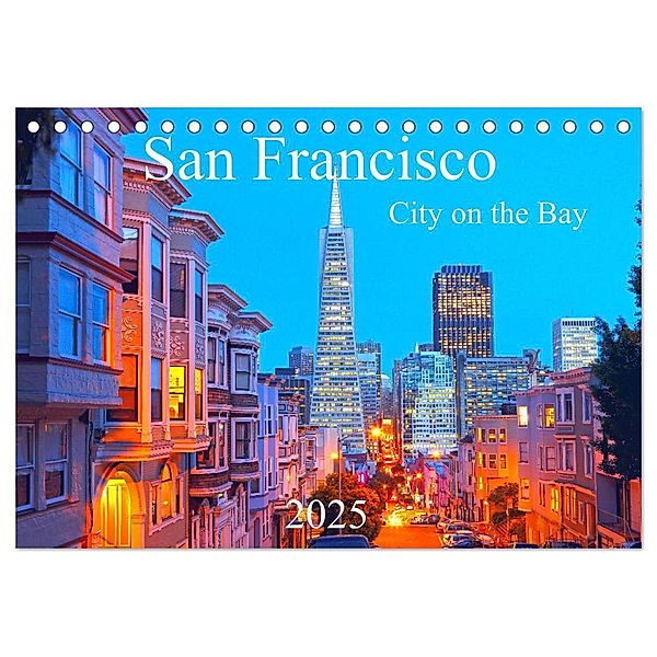 San Francisco - City on the Bay (Tischkalender 2025 DIN A5 quer), CALVENDO Monatskalender, Calvendo, Rainer Grosskopf