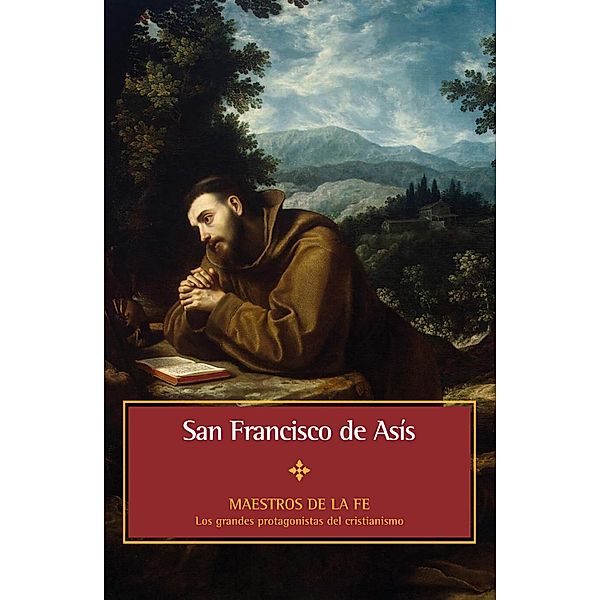 San Francisco de Asís / Maestros de la fe, Nicoletta Lattuada