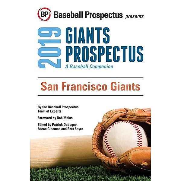 San Francisco Giants 2019, Baseball Prospectus