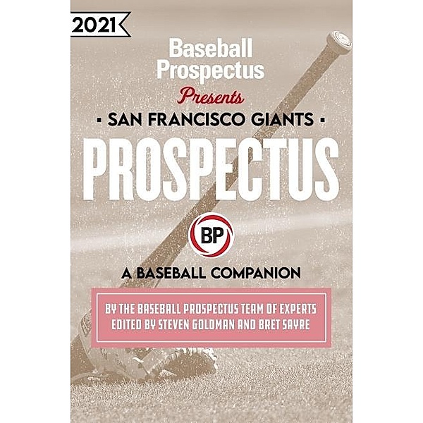San Francisco Giants 2021, Baseball Prospectus