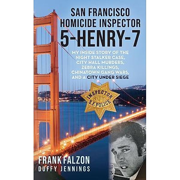 San Francisco  Homicide Inspector 5-Henry-7, Frank Falzon, Duffy Jennings
