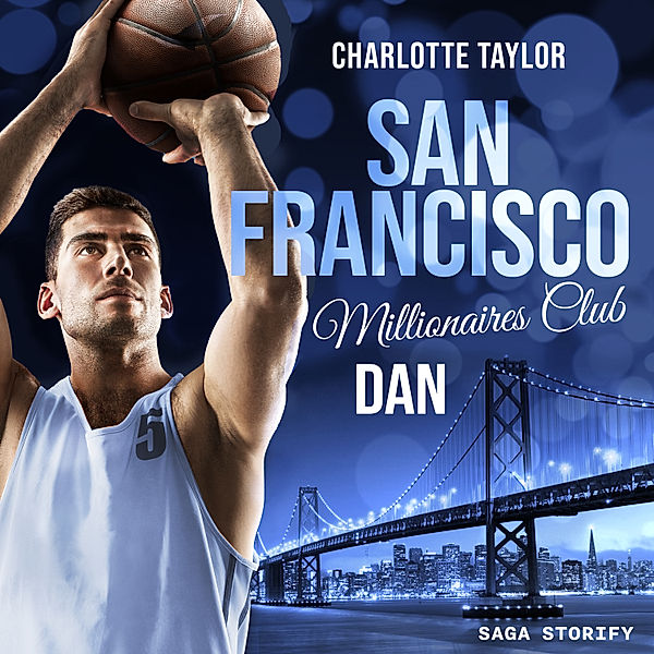 San Francisco Millionaires Club - 3 - San Francisco Millionaires Club - Dan, Charlotte Taylor