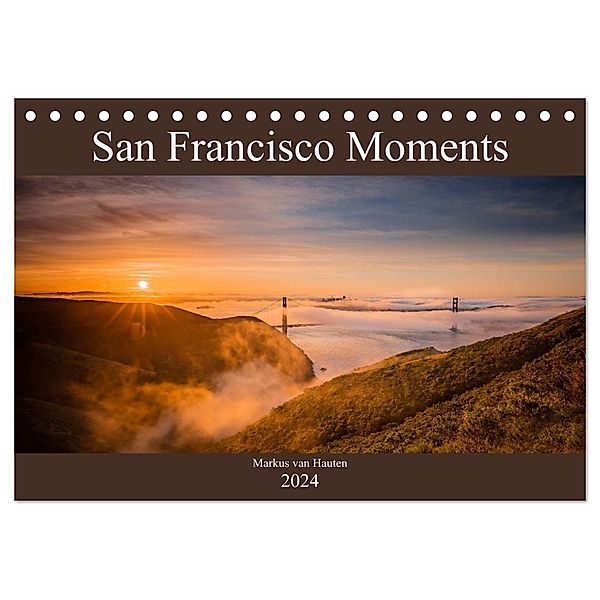 San Francisco Moments (Tischkalender 2024 DIN A5 quer), CALVENDO Monatskalender, Markus van Hauten