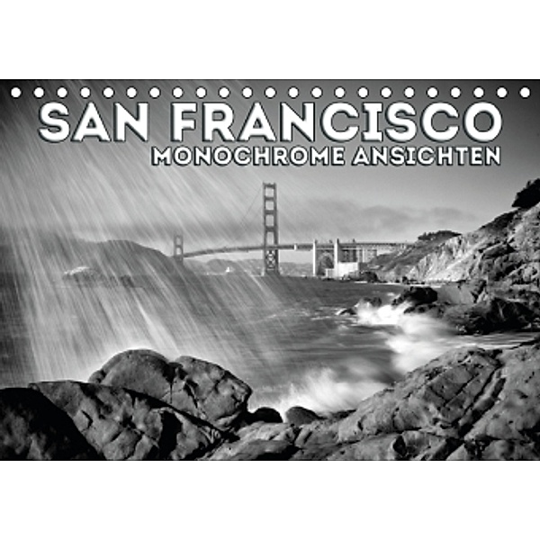 SAN FRANCISCO Monochrome Ansichten (Tischkalender 2016 DIN A5 quer), Melanie Viola