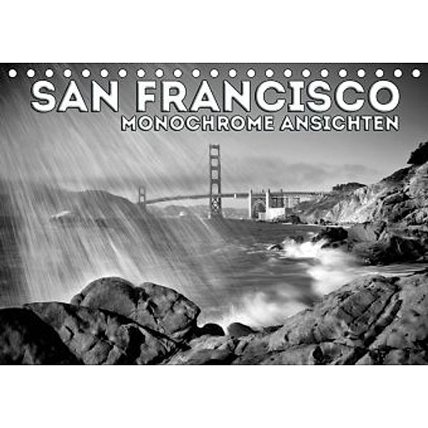 SAN FRANCISCO Monochrome Ansichten (Tischkalender 2020 DIN A5 quer), Melanie Viola