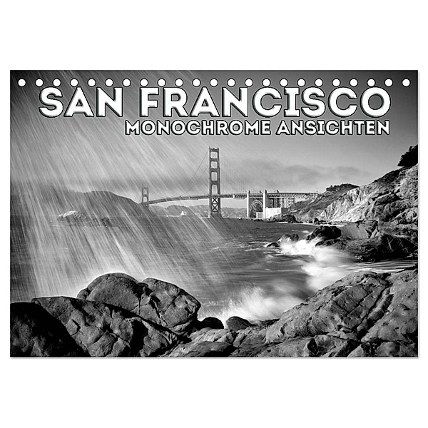 SAN FRANCISCO Monochrome Ansichten (Tischkalender 2024 DIN A5 quer), CALVENDO Monatskalender, Melanie Viola