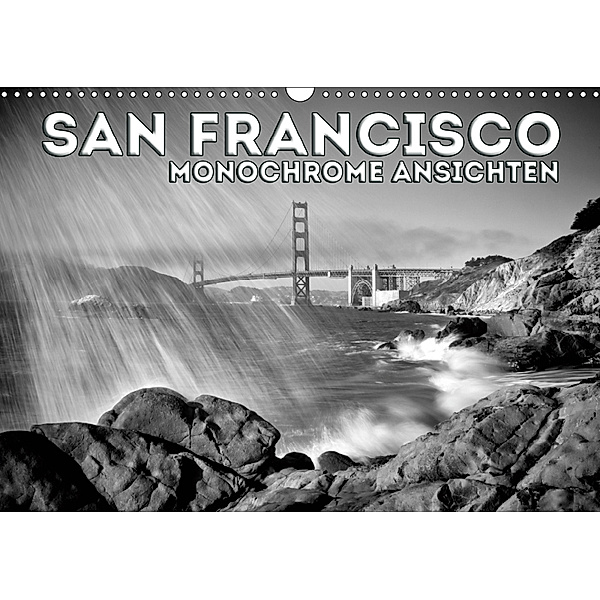 SAN FRANCISCO Monochrome Ansichten (Wandkalender 2019 DIN A3 quer), Melanie Viola
