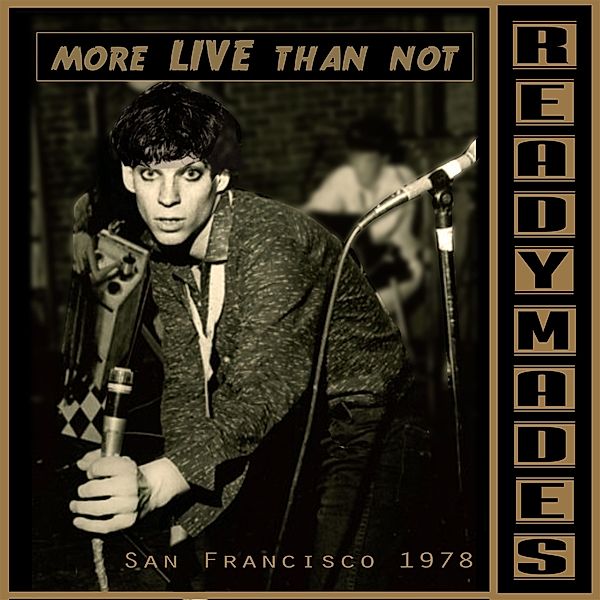 San Francisco: Mostly Live, The Readymades