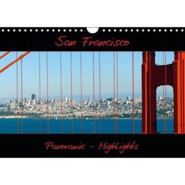 SAN FRANCISCO - Panoramic Highlights / NL-Version (Wandkalender 2015 DIN A4 vertikaal), Melanie Viola
