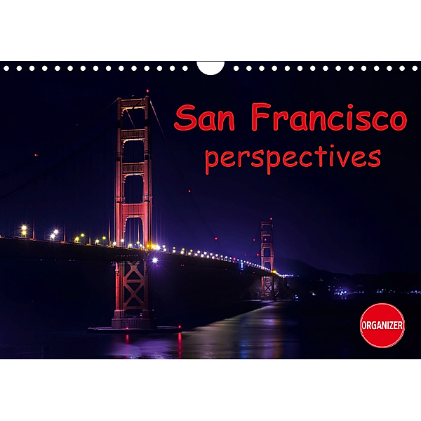 San Francisco perspectives (Wall Calendar 2019 DIN A4 Landscape), Andreas Schoen