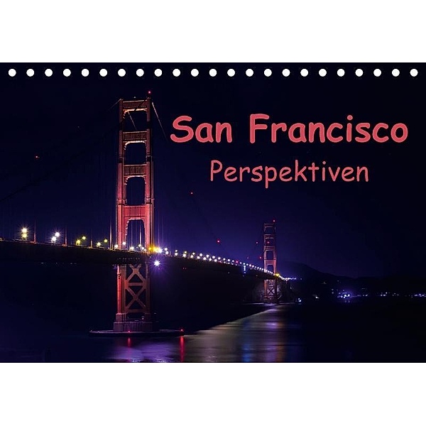 San Francisco PerspektivenCH-Version (Tischkalender 2017 DIN A5 quer), Andreas Schön
