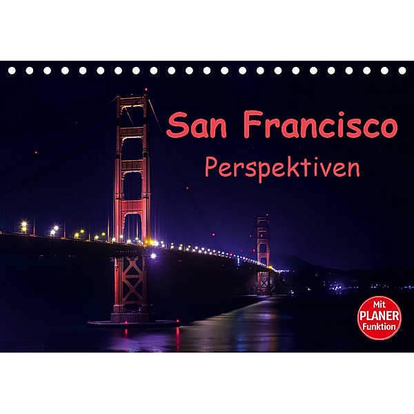 San Francisco PerspektivenCH-Version (Tischkalender 2019 DIN A5 quer), Andreas Schön