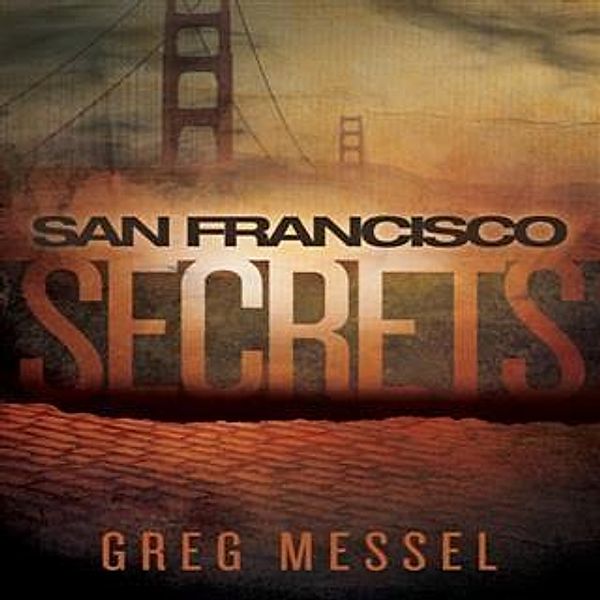 San Francisco Secrets, Greg Messel