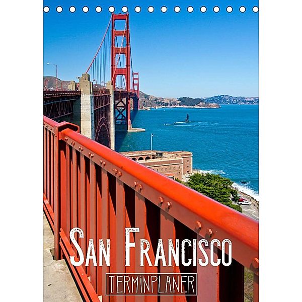 SAN FRANCISCO Terminplaner (Tischkalender 2023 DIN A5 hoch), Melanie Viola