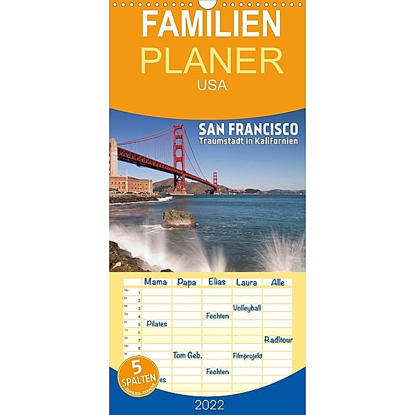 San Francisco - Traumstadt in Kalifornien - Familienplaner hoch (Wandkalender 2022 , 21 cm x 45 cm, hoch), Melanie Viola
