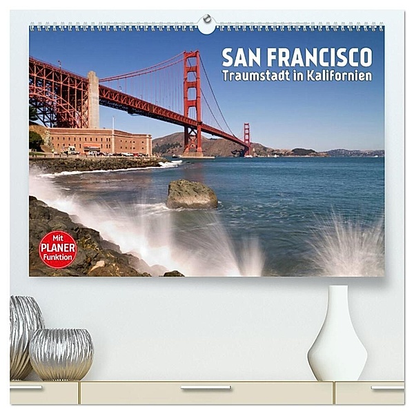 SAN FRANCISCO Traumstadt in Kalifornien (hochwertiger Premium Wandkalender 2024 DIN A2 quer), Kunstdruck in Hochglanz, Melanie Viola