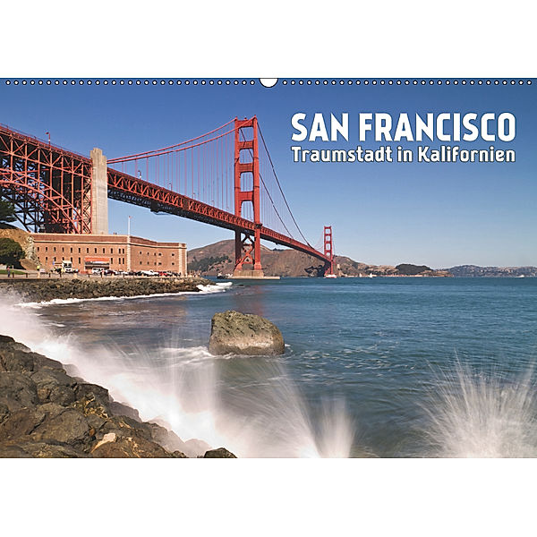 San Francisco - Traumstadt in Kalifornien (Wandkalender 2019 DIN A2 quer), Melanie Viola
