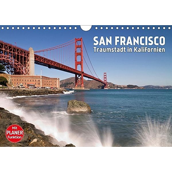 SAN FRANCISCO Traumstadt in Kalifornien (Wandkalender 2020 DIN A4 quer), Melanie Viola