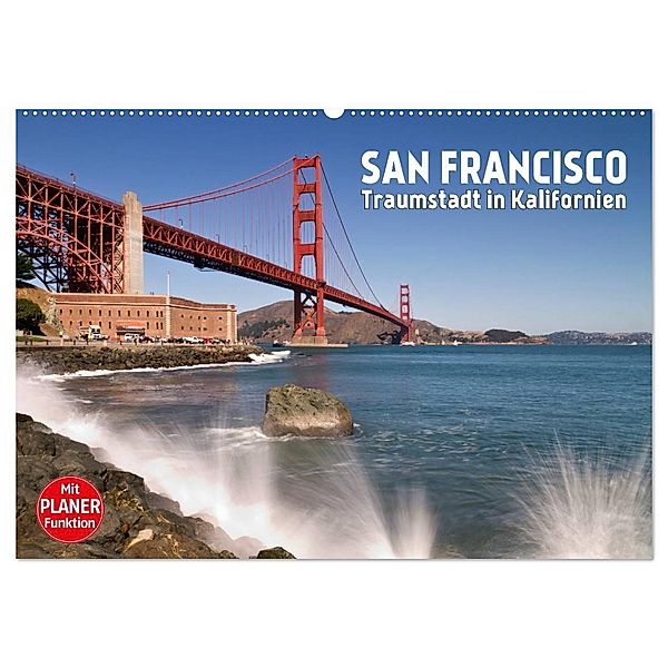 SAN FRANCISCO Traumstadt in Kalifornien (Wandkalender 2024 DIN A2 quer), CALVENDO Monatskalender, Melanie Viola