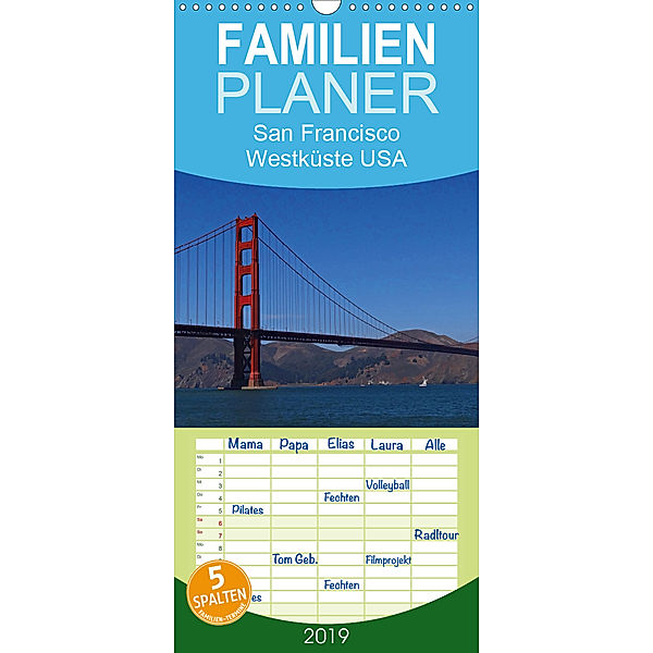 San Francisco Westküste USA - Familienplaner hoch (Wandkalender 2019 , 21 cm x 45 cm, hoch), Petra Schauer