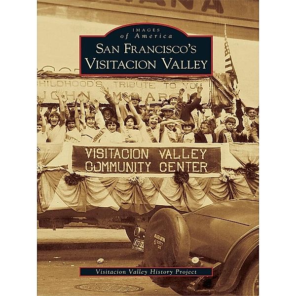 San Francisco's Visitacion Valley, Visitacion Valley History Project