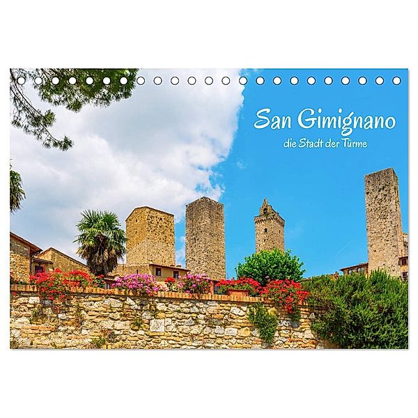 San Gimignano, die Stadt der Türme (Tischkalender 2024 DIN A5 quer), CALVENDO Monatskalender, Christian Müller