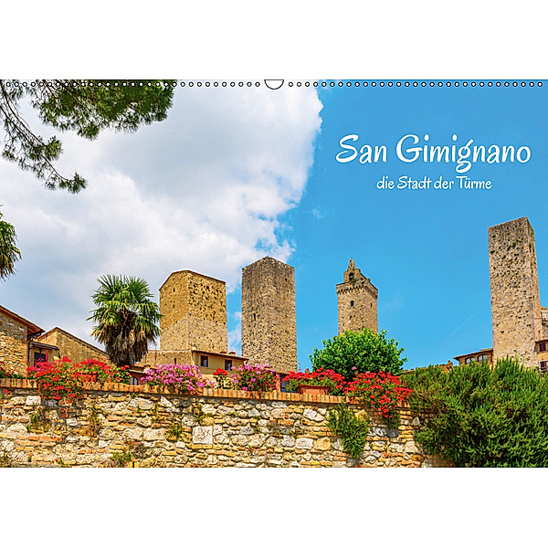 San Gimignano, die Stadt der Türme (Wandkalender 2019 DIN A2 quer), Christian Müller