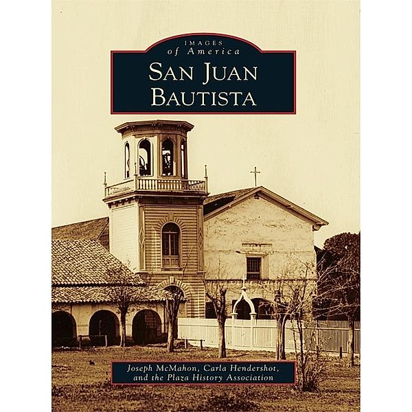 San Juan Bautista, Joseph McMahon