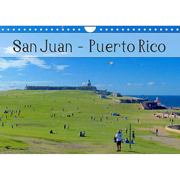 San Juan - Puerto Rico 2022 (Wandkalender 2022 DIN A4 quer), Jochen Gerken