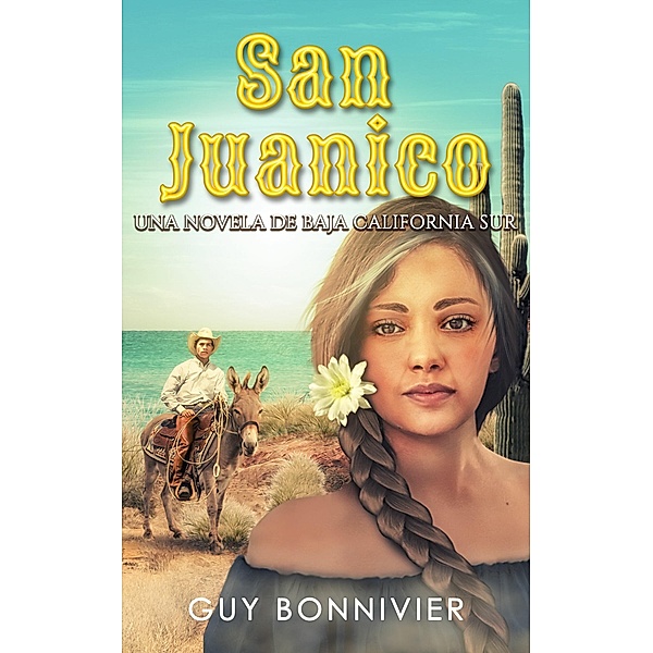 San Juanico, Guy Bonnivier