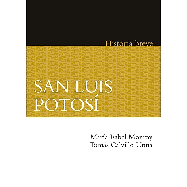 San Luis Potosí, María Isabel Monroy Castillo, Tomás Calvillo Unna, Alicia Hernández Chávez, Yovana Celaya Nández