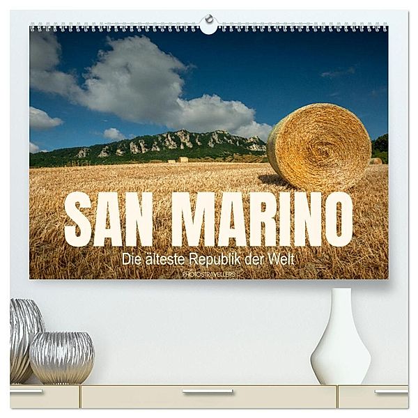 San Marino Die älteste Republik der Welt (hochwertiger Premium Wandkalender 2025 DIN A2 quer), Kunstdruck in Hochglanz, Calvendo, Photostravellers