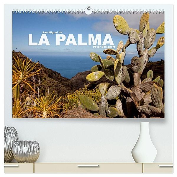 San Miguel de la Palma (hochwertiger Premium Wandkalender 2024 DIN A2 quer), Kunstdruck in Hochglanz, Peter Schickert