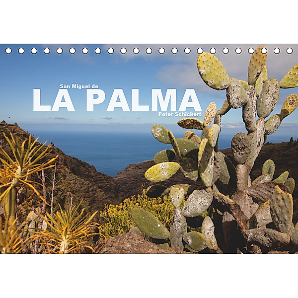 San Miguel de la Palma (Tischkalender 2019 DIN A5 quer), Peter Schickert