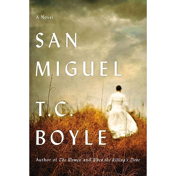 San Miguel, English edition, T. C. Boyle