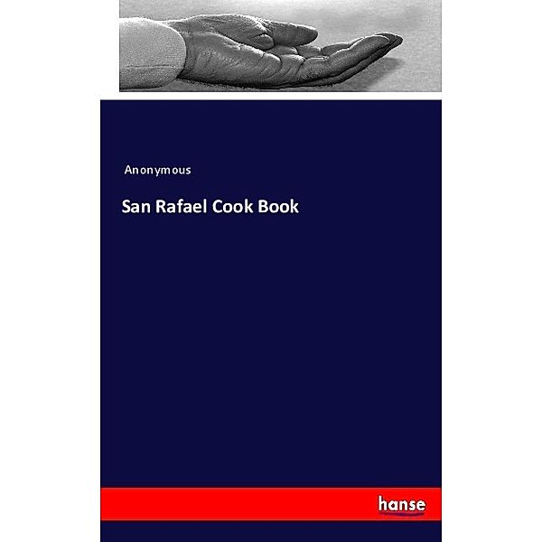 San Rafael Cook Book, James Payn