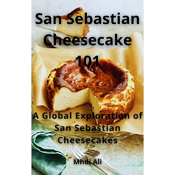 San Sebastian Cheesecake 101, Mhdi Ali