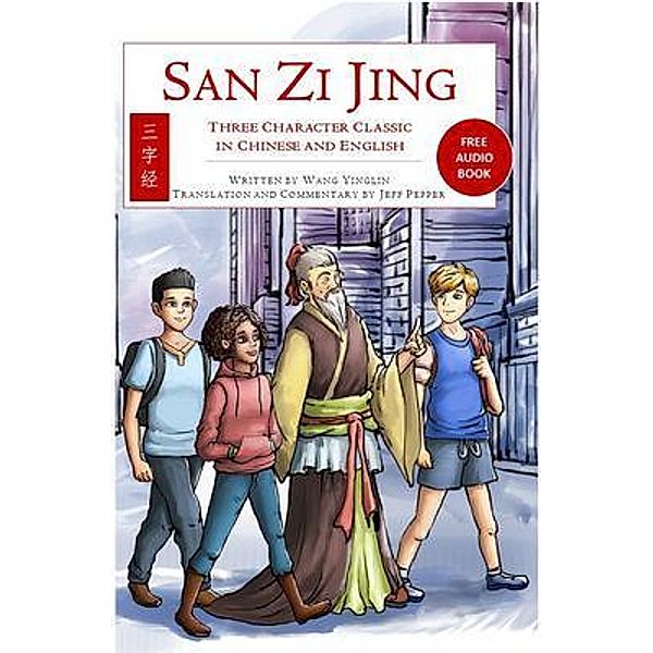 San Zi Jing / Imagin8 LLC, Jeff Pepper, Wang Yinglin