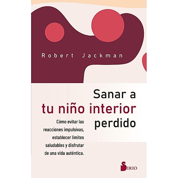 Sanar a tu niño interior perdido, Robert Jackman