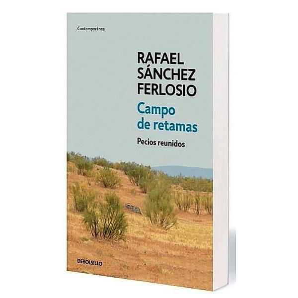 Sánchez Ferlosio, R: Campo de Retamas, Rafael Sánchez Ferlosio
