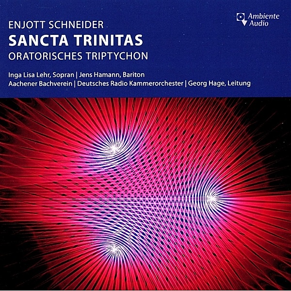 Sancta Trinitas-Oratorisches Triptychon, Inga Lisa Lehr, Jens Hamann, Georg Hage