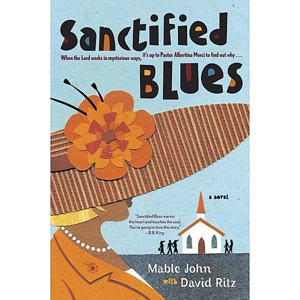 Sanctified Blues, Mable John, David Ritz